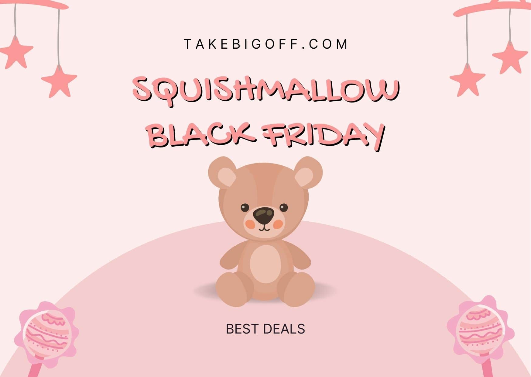 Squishmallow Black Friday Deals 2025: Your Ultimate Guide to Plush Savings